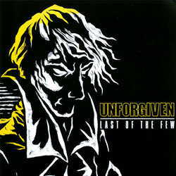 Unforgiven- Last of the Few 7"  **COLOR VINYL**