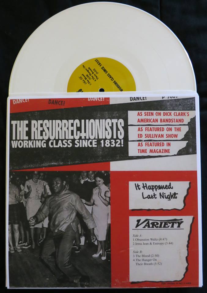 The Resurrectionists- Working Class Since 1832 10" - WHITE VINYL