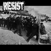 Resist- S/T 7"