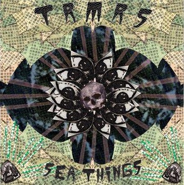 TRMRS- Sea Things LP ***LAST COPIES***