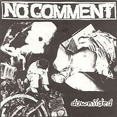 No Comment- Downsided 7" 