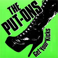 The Put-Ons Get your kicks 7" 