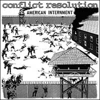 Conflict Resolution- American Internment 7"
