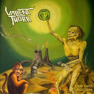 Valient Thorr- Our Own Masters LP *SEALED*