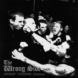 The Wrong Side- Dump Truck Demo 7"   ~~  GREEN VINYL