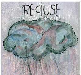 The Recluse- Summer Showers 7"  ~~ GREY VINYL