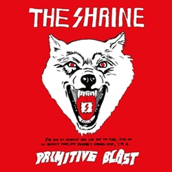 The Shrine- Primitive Blast CD
