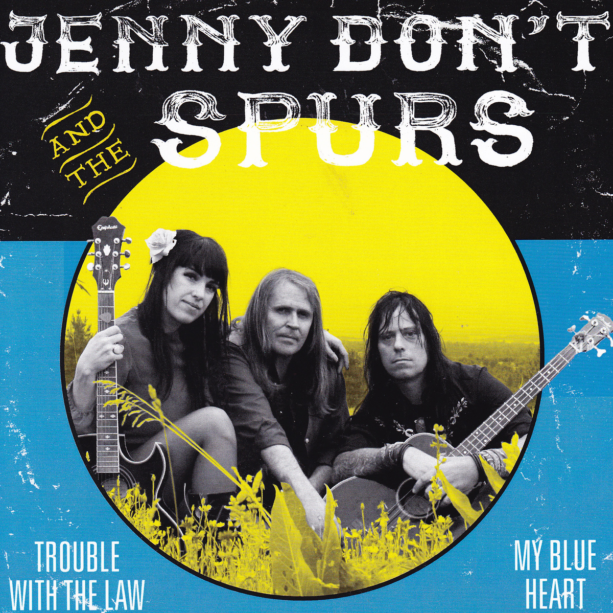 Jenny Don't- Trouble With The Law B/w My Blue Heart 7"
