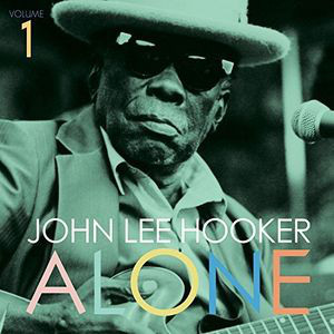 John Lee Hooker- Alone (Vol. 1) LP