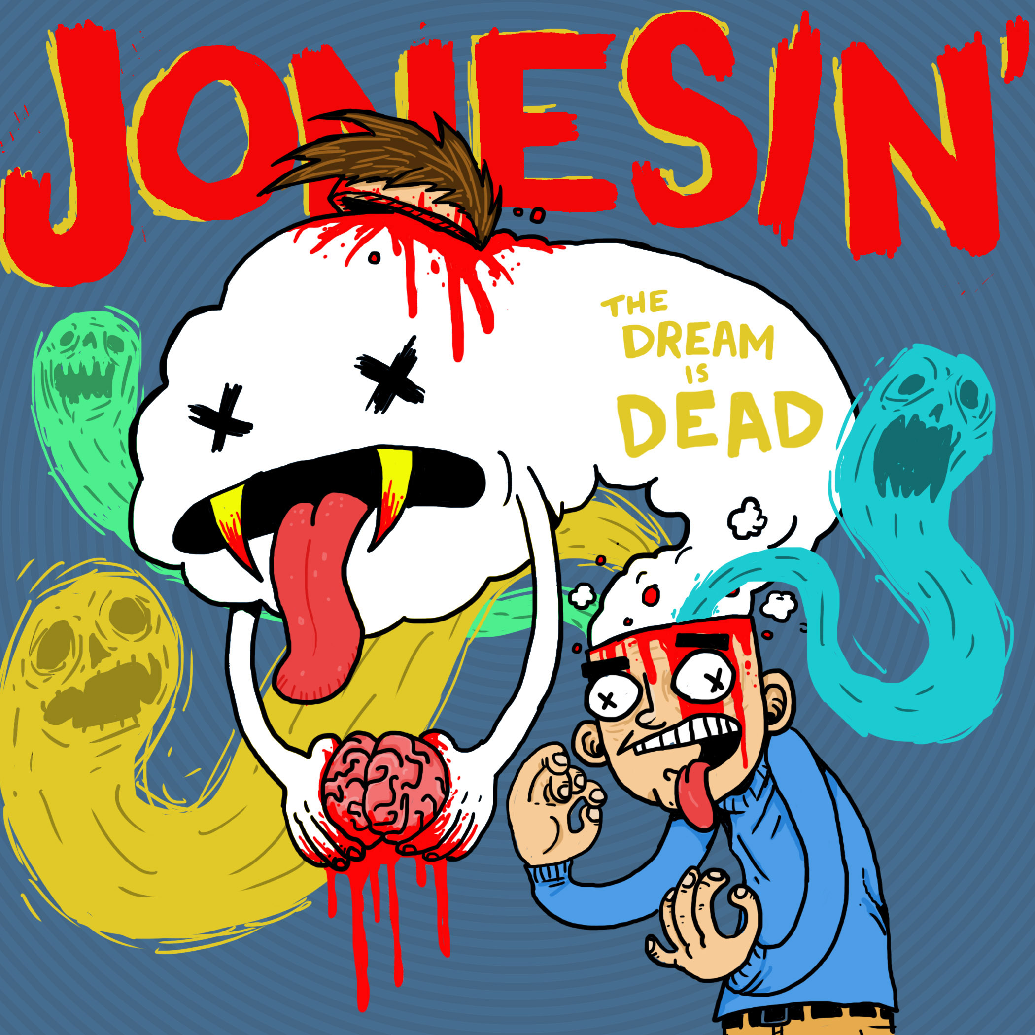 Jonesin'- The Dream is Dead 7" **GREEN VINYL**