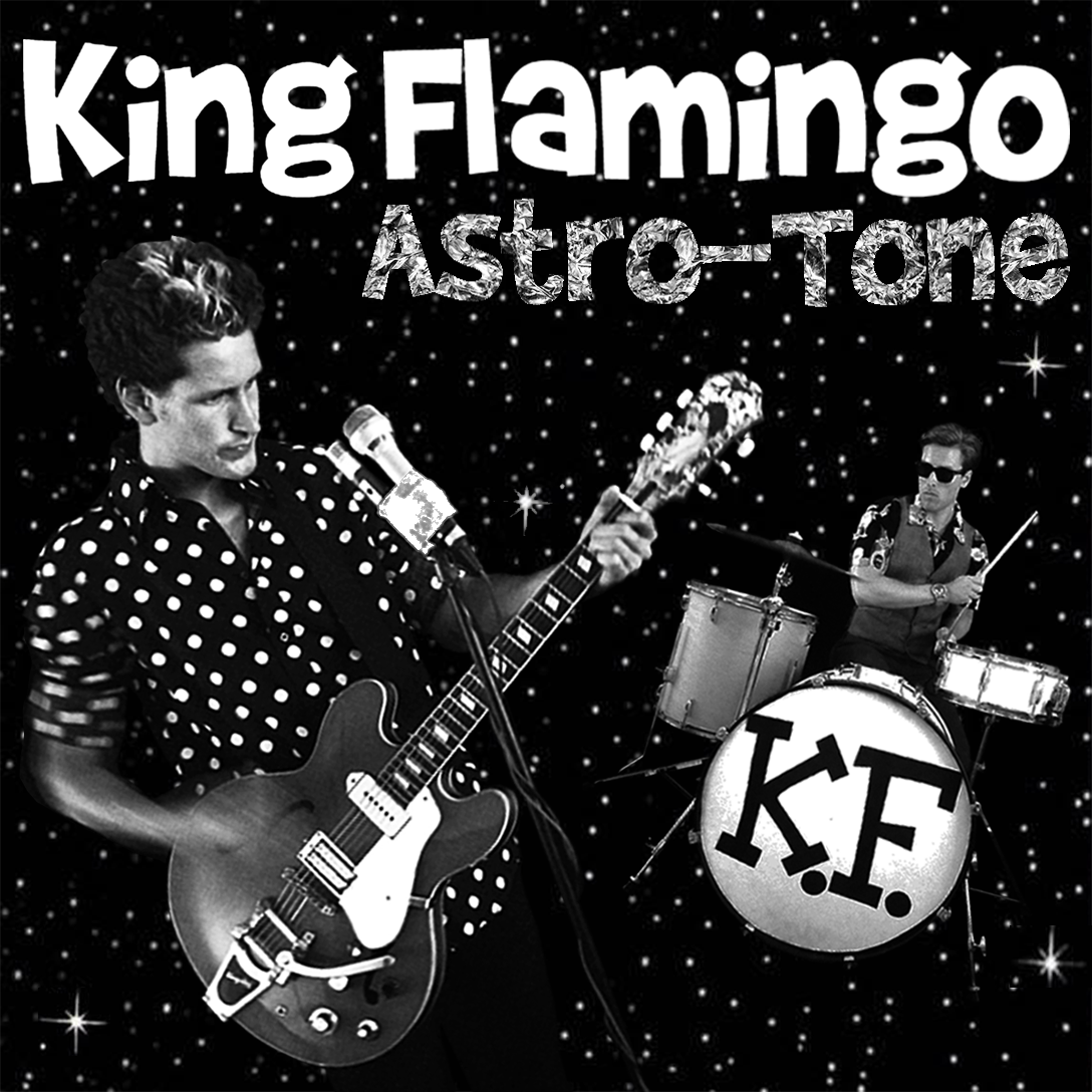 King Flamingo- Astro-Tone 7" [CLEAR VINYL]
