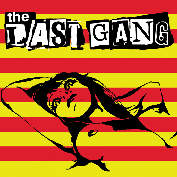 The Last Gang S/T 7"  ~~  RED VINYL