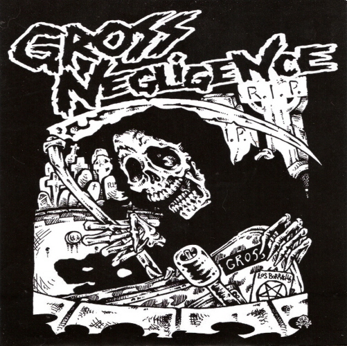 Gross Negligence- S/T 7"