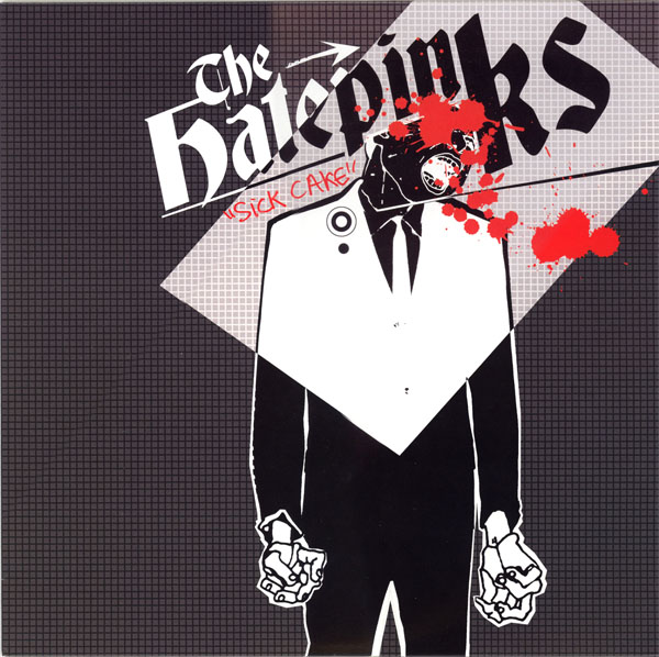 The Hatepinks- Sick Cake LP  **GERMAN IMPORT**