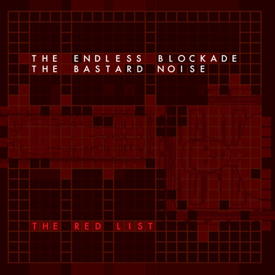 The Endless Blockade / Bastard Noise Split LP  -  STILL SEALED