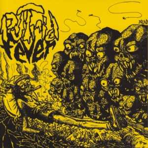 Putrid Fever- Do You Remember? LP
