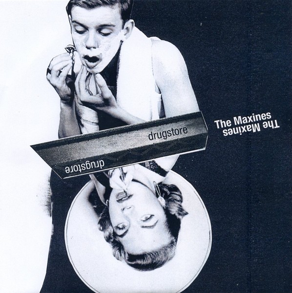 The Maxines- Drugstore 7"