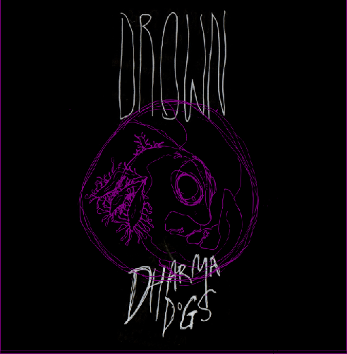 Dharma Dogs- Drown 7"  ~~  LIMITED BLUE VINYL!