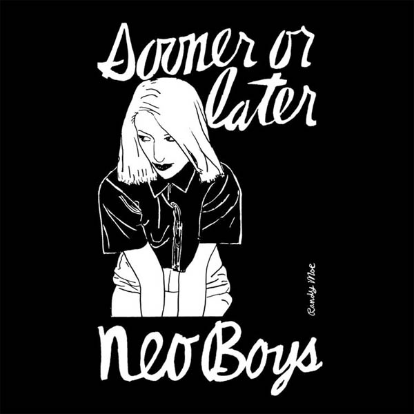 Neo Boys- Sooner Or Later 2x LP