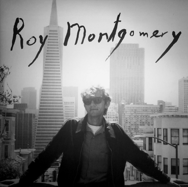 Roy Montgomery- 324 E. 13th Street #7 2x LP