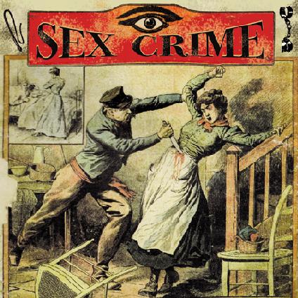 Sex Crime- Night Vision 7"