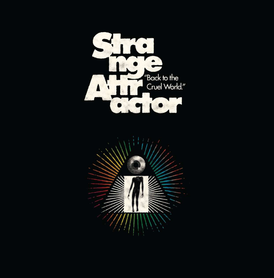 Strange Attractor- Back To The Cruel World LP **BLACK VINYL**
