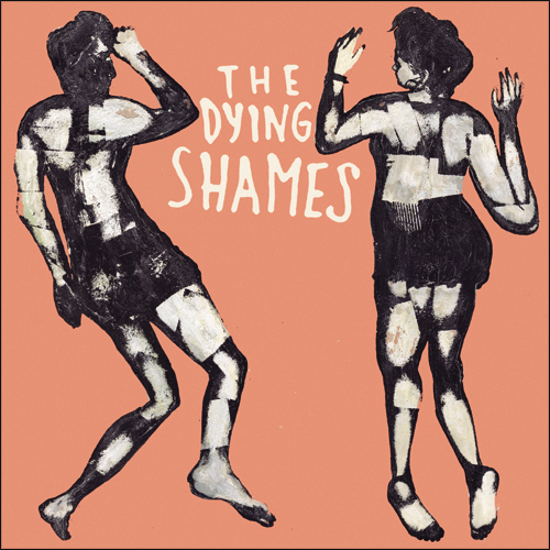 The Dying Shames- S/t LP