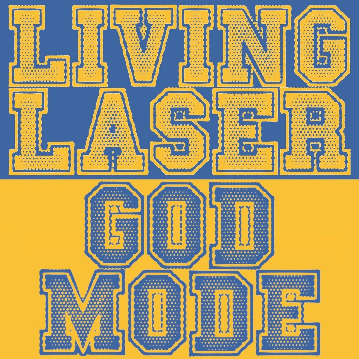 Living Laser / God Mode Split 7"