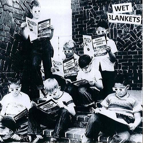 Wet Blankets- Hex Education Hour 7"