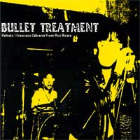 Bullet Treatment / Shellshock Split 7"