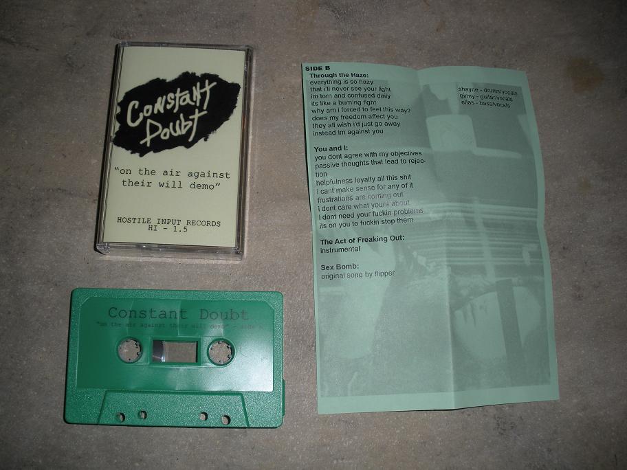 Constant Doubt- On The Air Against Their Will Demo Tape  ~~ GREEN TAPE