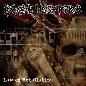 Extreme Noise Terror- Law of Retaliation CD