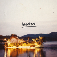 Glow Kit- S/T LP   ~~ NEW RELEASE