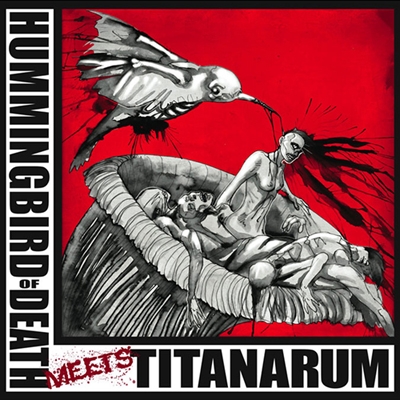 Hummingbird of Death / Titanarum Split LP