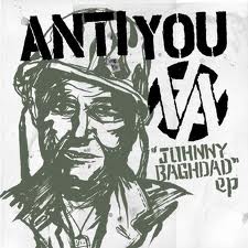 Anti You- Johnny Baghdad 7" 