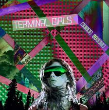 Terminal Girls- Weird Lights LP