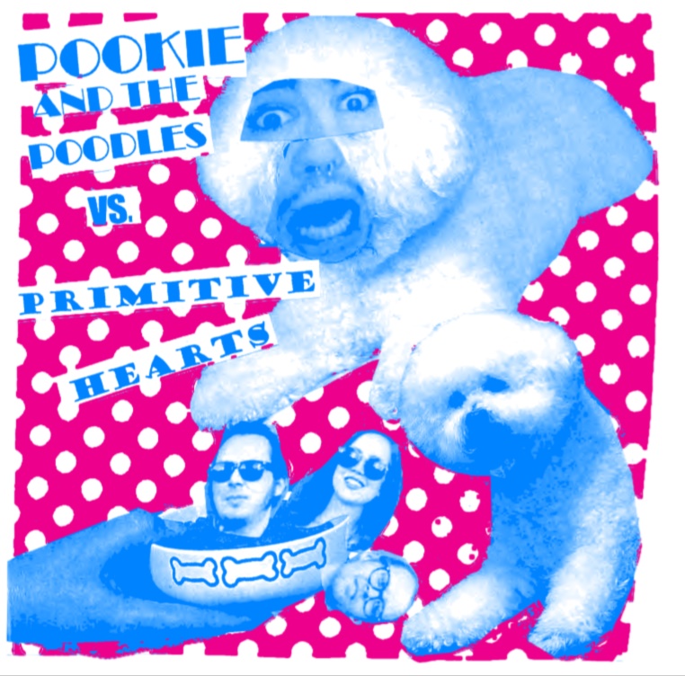 Primitive Hearts / Pookie & The Poodlez Split 7" *PINK VINYL*