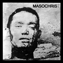 Masochrist- Two Thousand Years of Pain 7"