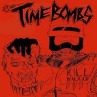 Timebombs- Kill Music 7"
