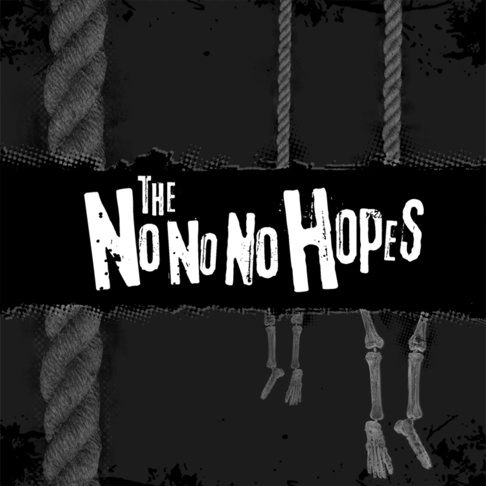 The No No No Hopes- S/T 7"