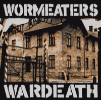 Wormeaters- Wardeath 7"