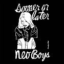 Neo Boys- Sooner Or Later 2x LP