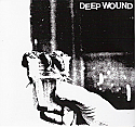 Deep Wound- S/t 7"