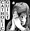 Catholic Guilt- S/t LP