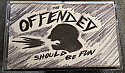 The Offended- Should Be Fun Cassette Tape