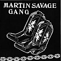 Martin Savage Gang- Frustration / Can't Stop 7"