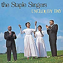 The Staple Singers- Uncloudy Day LP