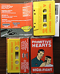 Primitive Hearts- High & Tight Cassette
