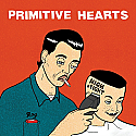 Primitive Hearts- High & Tight LP **LIMITED GREEN VINYL**