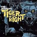 The Makers- Tiger Of The Night 7"